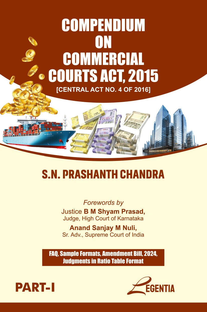 Compendium on Commercial Courts Act, 2015 - Part I